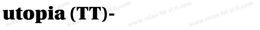 utopia (TT)字体转换